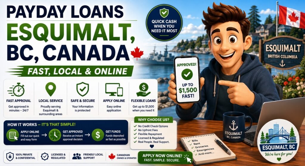 Payday Loans Esquimalt — Fast, Local & Online
